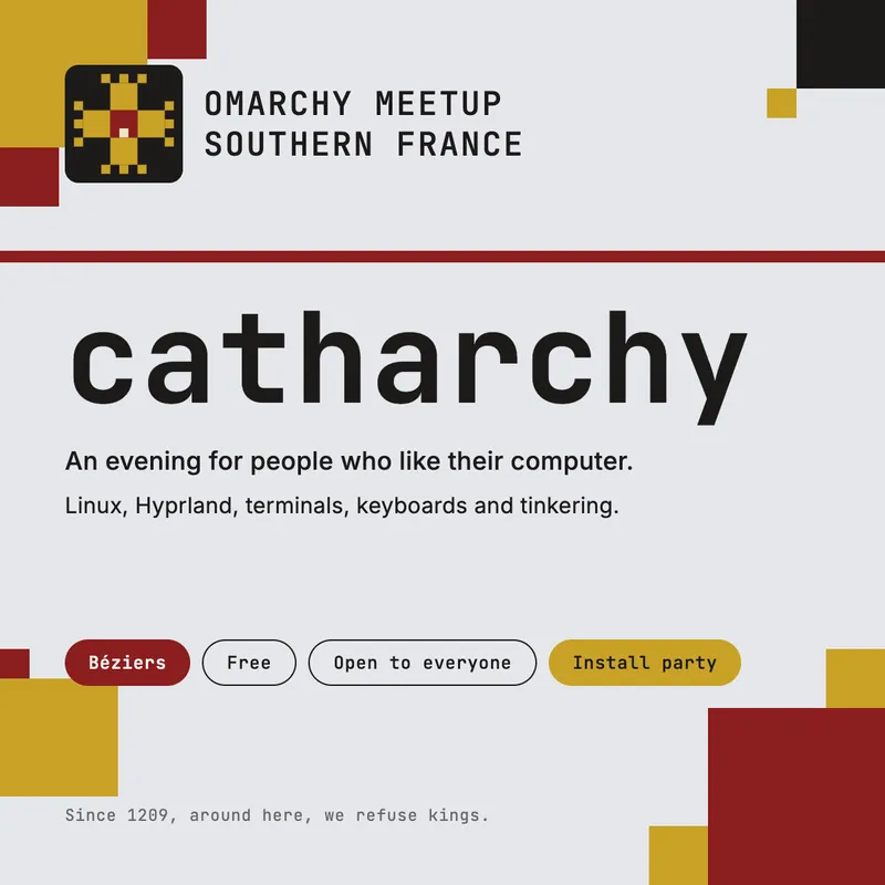 Catharchy - Omarchy Southern France meetup